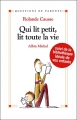 Couverture Qui lit petit lit toute sa vie Editions Albin Michel 2005