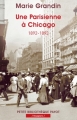 Couverture Une parisienne à Chicago, 1892-1893 Editions Payot (Petite bibliothèque - Voyageurs) 2014
