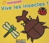 Couverture Vive les insectes ! Editions Casterman 2010