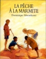 Couverture La pêche à la marmite Editions L'École des loisirs (Lutin poche) 2000