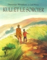 Couverture Kuli et le Sorcier Editions L'École des loisirs 2006