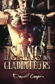 Couverture Le Sang des Gladiateurs Editions ST 2014