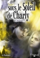 Couverture Sous le soleil de Charly, tome 1 Editions L'ivre-book 2015
