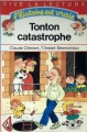 Couverture Tonton catastrophe Editions Fleurus (Enfants - Vive la lecture) 1989