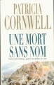 Couverture Kay Scarpetta, tome 06 : Une mort sans nom Editions France Loisirs 2006