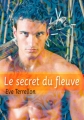 Couverture Le secret du fleuve Editions Textes Gais 2014
