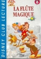 Couverture La flûte magique Editions Disney / Hachette (Disney lecture) 1992