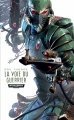 Couverture Warhammer 40.000 : La Voie de l'Eldar, tome 1 : La Voie du guerrier Editions Black Library France (Warhammer 40.000) 2012