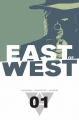 Couverture East of West, tome 01 : La promesse Editions Image Comics 2013