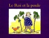 Couverture Le Roi et la poule Editions L'École des loisirs 1999