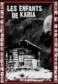 Couverture Les enfants de Karia Editions House Made Of Dawn (Courts Lettrages) 2015