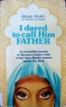 Couverture Dieu..., j'ai osé l'appeler Père ! Editions Anchor Books 2003