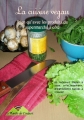 Couverture La cuisine Vegan - Rien qu'avec les produits du supermarché à côté Editions La Planète des Couleurs 2013