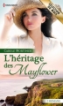 Couverture L'héritage des Mayflower Editions Harlequin 2013
