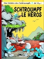 Couverture Les Schtroumpfs, tome 33 : Schtroumpf Le Héros Editions Le Lombard (Peyo creations) 2015