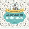 Couverture La semaine des animaux Editions Tourbillon 2014