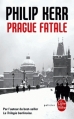 Couverture Prague fatale Editions Le Livre de Poche (Policier) 2015