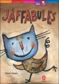 Couverture Jaffabules Editions Le Livre de Poche (Jeunesse - Fleurs d'encre) 2010