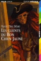 Couverture Les clients du bon chien jaune Editions Folio  (Junior - Edition spéciale) 2008