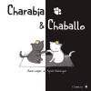 Couverture Charabia et Chaballo Editions Limonade 2013