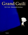 Couverture Grand Guili Editions L'École des loisirs (Pastel) 2012
