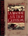 Couverture La montagne aux trois questions Editions Albin Michel 1998