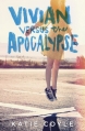 Couverture Vivian Versus the Apocalypse Editions Hot Key Books 2013