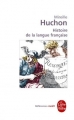 Couverture Histoire de la langue française Editions Le Livre de Poche (Références) 2002