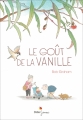 Couverture Le Goût de la vanille Editions Didier Jeunesse 2015