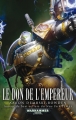 Couverture Le Don de l'Empereur Editions Black Library France 2014