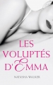 Couverture Les voluptés d'Emma, tome 1 Editions France Loisirs 2013