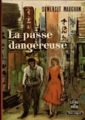 Couverture La Passe dangereuse Editions Le Livre de Poche 1965