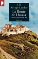 Couverture La Route de Lhassa : A travers le Tibet interdit, 1897 Editions Phebus (Libretto) 2010