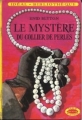 Couverture Le Mystère du collier de perles Editions Hachette (Idéal bibliothèque) 1973