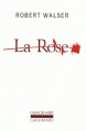Couverture La Rose Editions Gallimard  (L'imaginaire) 2009