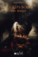 Couverture Le Crépuscule des anges Editions Voy'[el] 2015