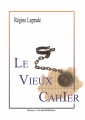Couverture Le vieux cahier Editions Les Monédières 2014