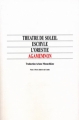 Couverture Agamemnon Editions Actes Sud 1990