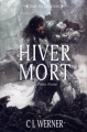 Couverture La Peste Noire, tome 1 : Hiver mort Editions Black Library France (Warhammer - L'Âge des Légendes) 2012