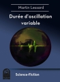 Couverture Durée d'oscillation variable Editions Multivers (Science-Fiction) 2015