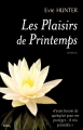 Couverture Pleasures, tome 4 : Les Plaisirs de Printemps Editions City 2015