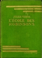 Couverture L'école des Robinsons Editions Hachette (Bibliothèque Verte) 1932