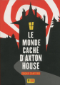 Couverture Le monde caché d'Axton House Editions Super 8 2015