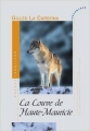 Couverture La Louve de Haute-Mauricie Editions Les deux encres 2013