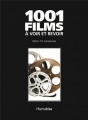 Couverture 1001 films à voir et revoir / 1001 films à voir avant de mourir Editions Hurtubise 2013
