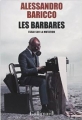 Couverture Les barbares : Essai sur la mutation Editions Gallimard  (Hors série Littérature) 2014