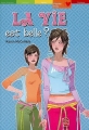 Couverture La vie est belle ? Editions Le Livre de Poche (Jeunesse - Planète filles) 2006