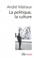 Couverture La Politique, la culture Editions Folio  (Essais) 1996