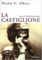 Couverture La Castiglione : Vies et métamorphoses Editions Perrin 2011