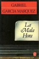 Couverture La Mala Hora Editions Le Livre de Poche 1988
